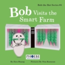 Bob Visits the Smart Farm - Book
