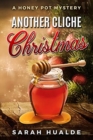 Another Cliche Christmas : A Honey Pot Mystery - Book