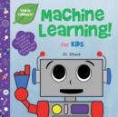 Machine Learning for Kids (Tinker Toddlers) - Book