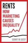 Rents : How Marketing Causes Inequality - Book