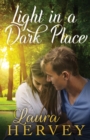 Light in a Dark Place - Book