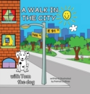 A Walk in the City with Tom the Dog - Book