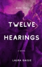 Twelve Hearings - eBook