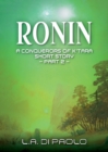 Ronin : A Conquerors of K'Tara Short Story - Part 2 - Book
