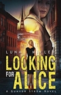 Looking for Alice : A Gunvor Str?m Novel - Book