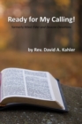 Ready for My Calling! : Formerly Titled Elder and Deacon Devotions - Book