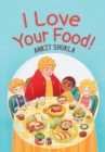 I Love Your Food! - Book