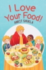 I Love Your Food! - eBook