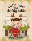Little Lena and The Big Table - Book
