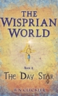 The Wisprian World Book II : The Day Star - Book