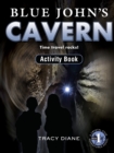Blue John's Cavern Activity Book : Time Travel Rocks! - Book
