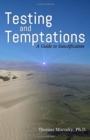 Testing and Temptations : A Guide to Sanctification - Book