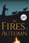 The Fires of Autumn (Staircase Books Large Print Edition) - Book