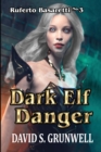 Dark Elf Danger - Book
