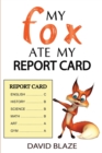 My Fox Ate My Report Card - Book