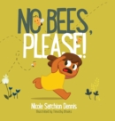 No Bees, PLEASE! - Book
