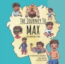 The Journey to Max - An Adoption Story - Book