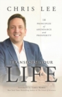 Transform Your Life : 10 Principles of Abundance and Prosperity - Book