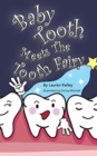 Baby Tooth Meets the Tooth Fairy (Softcover) - Book
