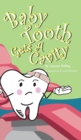 Baby Tooth Gets a Cavity (Hardcover) - Book