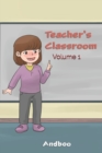 Teacher's Classroom : Volume 1 - Book