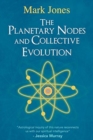 The Planetary Nodes and Collective Evolution - Book