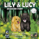 Lily & Lucy : An Easter Story - Book