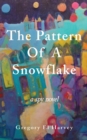 The Pattern of a Snowflake - Book