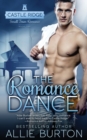 The Romance Dance : Castle Ridge Small Town Romance - Book