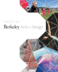 UC Berkeley Arts + Design Showcase : Issue 03 2019 - Book