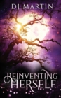 Reinventing Herself : A Paranormal Women's Fiction Novel - Book