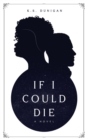 If I Could Die - Book