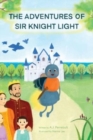 The Adventures of Sir Knight Light - Book