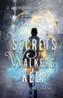Secrets the Walkers Keep - Book