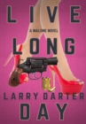 Live Long Day : A Private Investigator Series of Crime and Suspense Thrillers - Book