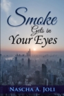 Smoke Gets In Your Eyes - eBook