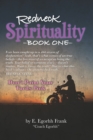 Redneck Spirituality---Book One : Don't Paint Your Turds Pink - Book