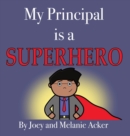 My Principal is a Superhero - Book