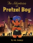 The Adventures of Pretzel Boy - Book