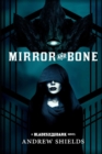 Mirror and Bone - Book