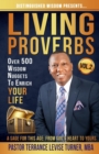Distinguished Wisdom Presents. . . "Living Proverbs"-Vol.2 : Over 500 Wisdom Nuggets To Enrich Your Life - Book