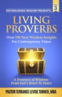 Distinguished Wisdom Presents. . . Living Proverbs-Vol. 3 : Over 530 New Wisdom Insights For Contemporary Times - Book