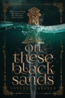 On These Black Sands - Book