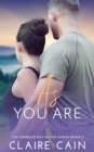 As You Are : A Sweet Military Romance - Book