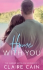 Home With You : A Sweet Military Romance - Book