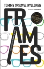 Frames : Your Frames Can Change The Game - Book