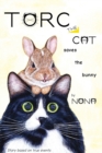 TORC the CAT saves the bunny - Book