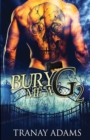 Bury Me A G 2 : Marked for Death - Book