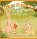 Mama Kangaroo Nursery Rhymes for Modern Times - Book