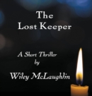 The Lost Keeper : A Short Thriller - eBook